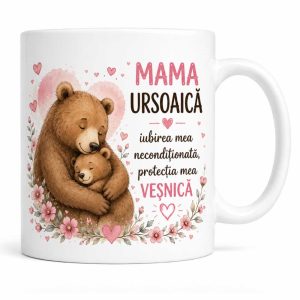 Cană personalizata - Mama ursoaica