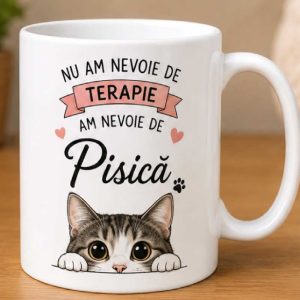 Cana pentru iubitorii de pisici " Nu am nevoie de terapie..."  personalizata cu nume
